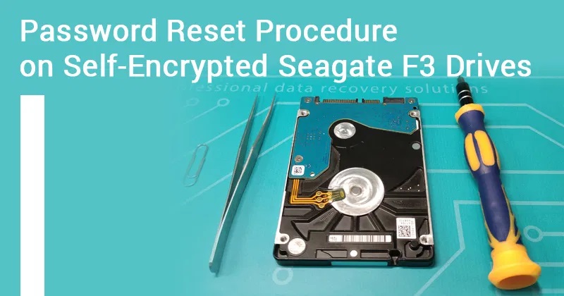 使用PC-3000重置Seagate F3硬盘上自加密或用户加密的密码处理过程